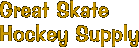 Great Skate Hockey Supply