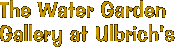 Water Garden Gallery